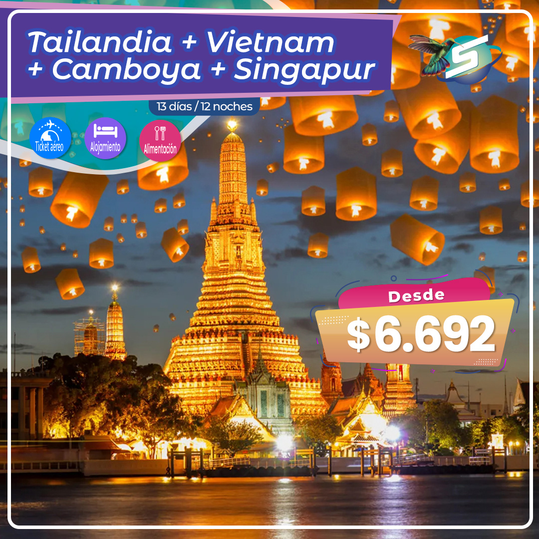 Tailandia + Vietnam + Camboya + Singapur